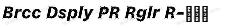 Brcc Dsply PR Rglr R字体转换